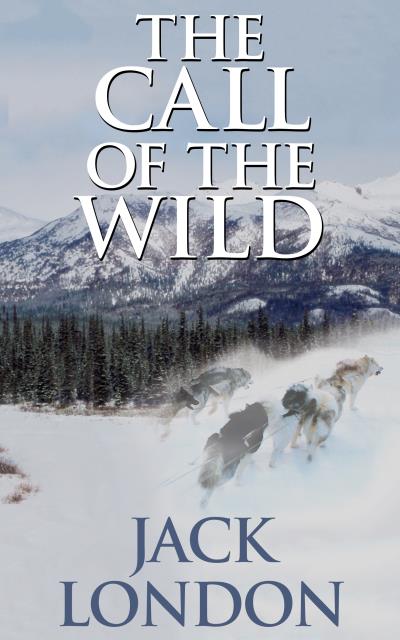 Книга Call of the Wild, The The (Джек Лондон)