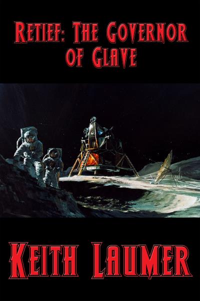 Книга Retief: The Governor of Glave (Keith  Laumer)