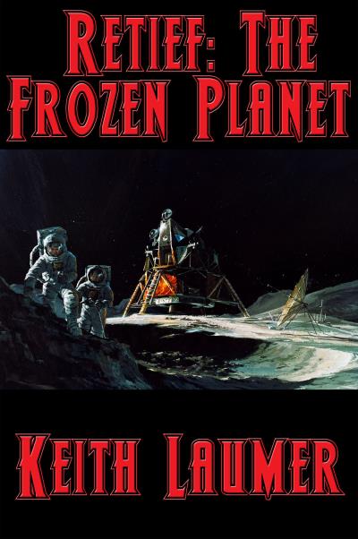 Книга Retief: The Frozen Planet (Keith  Laumer)