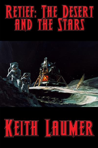 Книга Retief: The Desert and the Stars (Keith  Laumer)