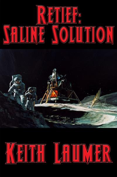 Книга Retief: Saline Solution (Keith  Laumer)