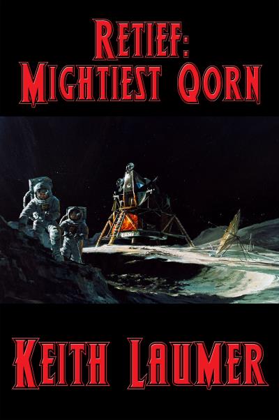 Книга Retief: Mightiest Qorn (Keith  Laumer)