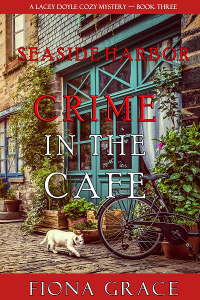 Книга Crime in the Café (Фиона Грейс)