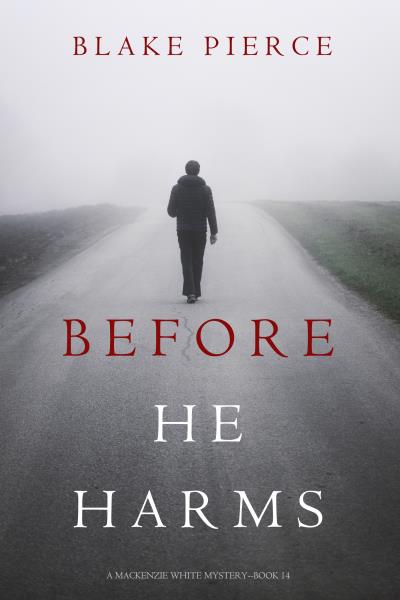 Книга Before He Harms (Блейк Пирс)