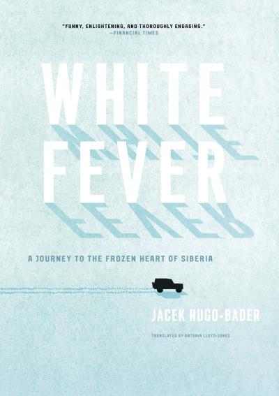 Книга White Fever (Jacek Hugo-Bader)