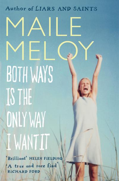 Книга Both Ways Is the Only Way I Want It (Maile Meloy)