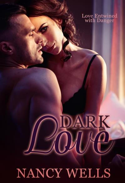 Книга Dark Love (Nancy Wells)