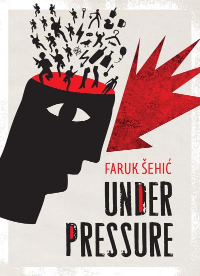 Книга Under Pressure (Faruk Šehić)