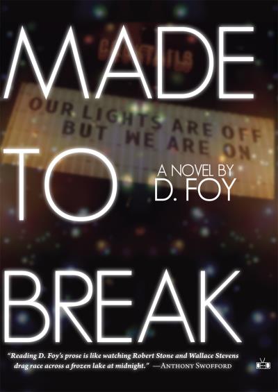 Книга Made to Break (D. Foy)