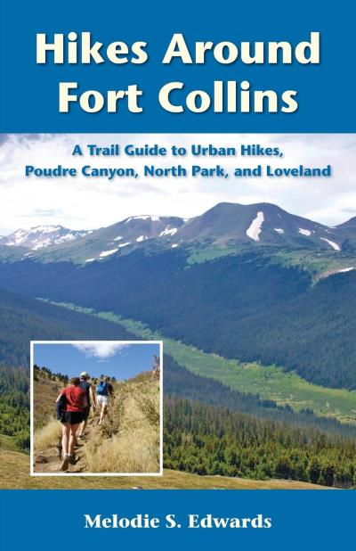 Книга Hikes Around Fort Collins (Melodie S. Edwards)