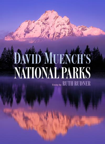 Книга David Muench's National Parks (Ruth Rudner)