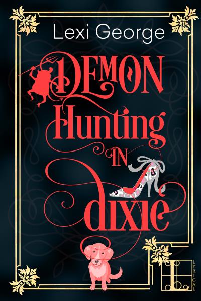 Книга Demon Hunting in Dixie (Lexi George)