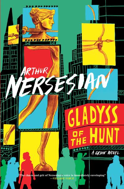 Книга Gladyss of the Hunt (Arthur  Nersesian)