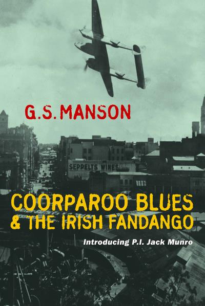 Книга Coorparoo Blues and the Irish Fandango (G. S. Manson)