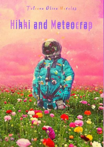 Книга Hikki and Meteocrap (Tatiana Oliva Morales)