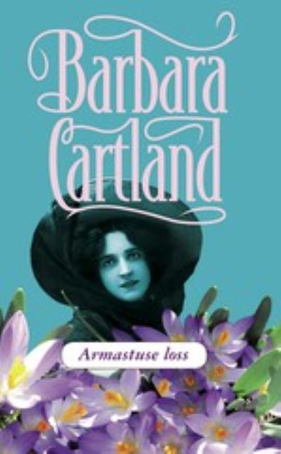 Книга Armastuse loss (Barbara Cartland)