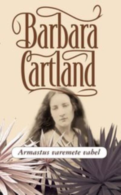 Книга Armastus varemete vahel (Barbara Cartland)