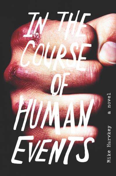 Книга In the Course of Human Events (Mike Harvkey)