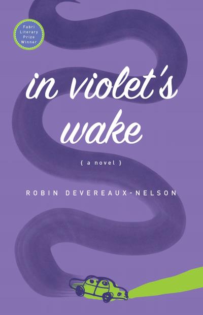 Книга In Violet's Wake (Robin Devereaux-Nelson)