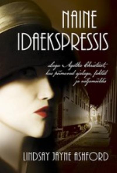 Книга Naine Idaekspressis (Lindsay Jayne Ashford)