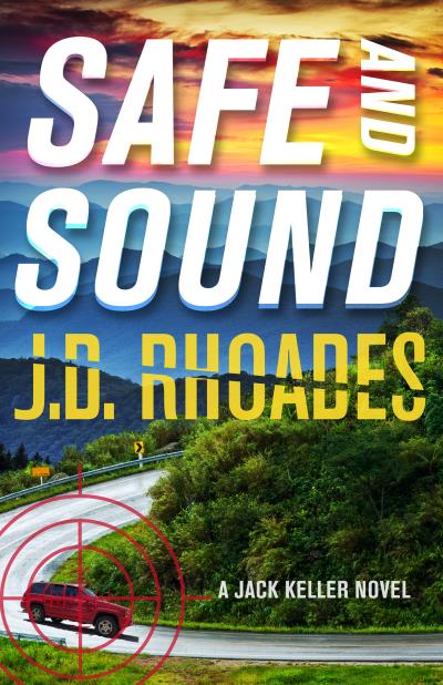 Книга Safe And Sound (J.D. Rhoades)