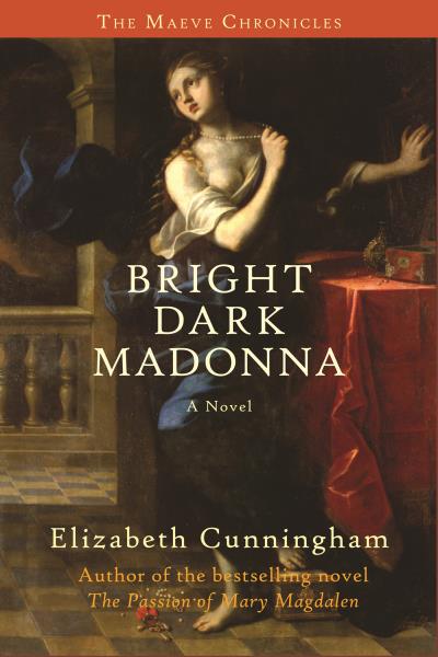 Книга Bright Dark Madonna (Elizabeth Cunningham)