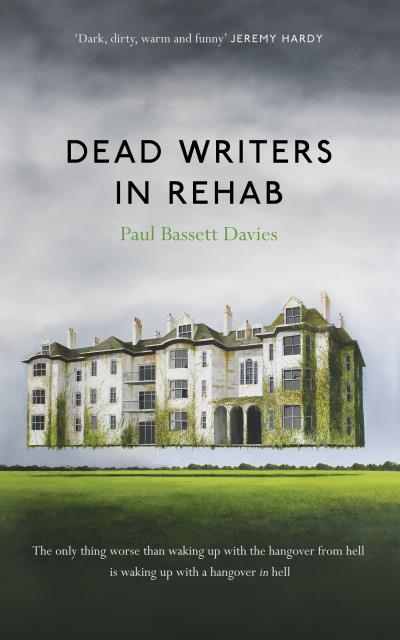 Книга Dead Writers in Rehab (Paul Bassett Davies)