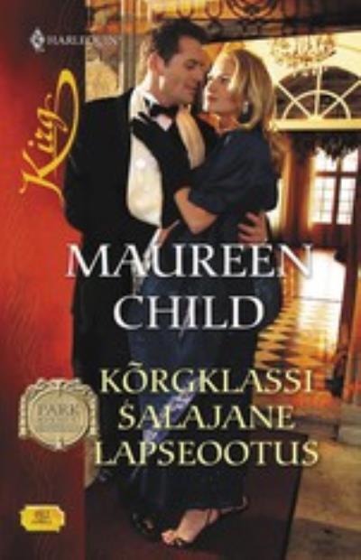 Книга Kõrgklassi salajane lapseootus (Maureen Child)