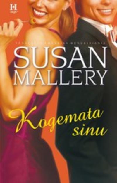 Книга Kogemata sinu (Susan Mallery)