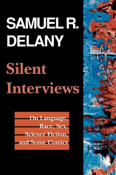 Книга Silent Interviews (Samuel R. Delany)