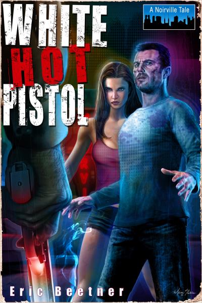 Книга White Hot Pistol (Eric Beetner)