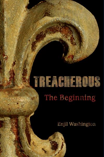 Книга Treacherous: The Beginning (Enjil, Washington)