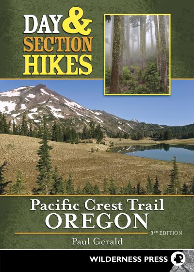 Книга Day & Section Hikes Pacific Crest Trail: Oregon (Paul Gerald)