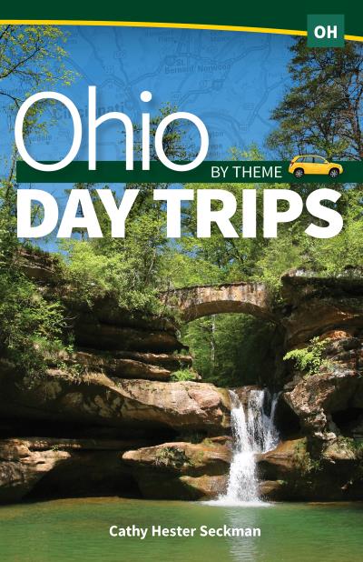 Книга Ohio Day Trips by Theme (Cathy Hester Seckman)