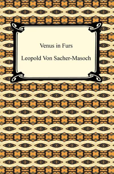 Книга Venus in Furs (Von Sacher-Masoch Leopold)