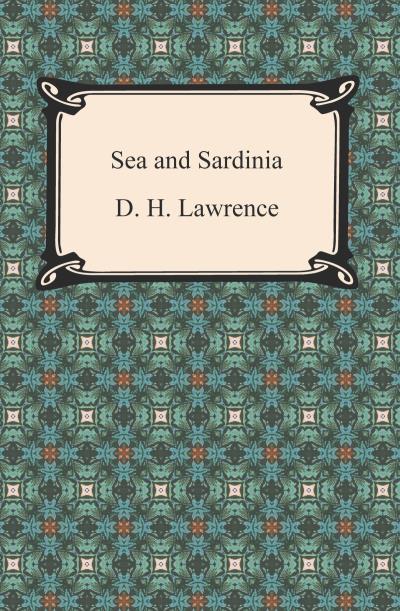 Книга Sea and Sardinia (D. H. Lawrence)