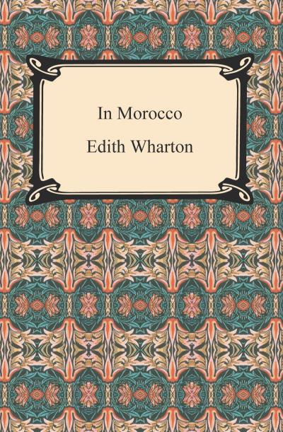 Книга In Morocco (Edith Wharton)