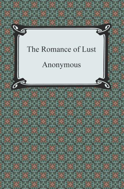 Книга The Romance of Lust (Anonymous)