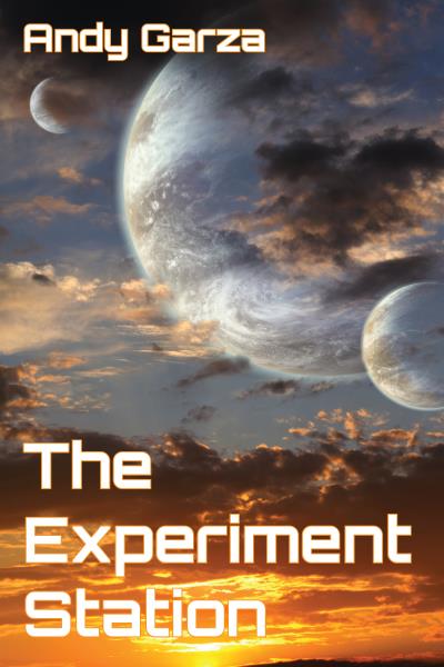 Книга The Experiment Station (Andy Garza)