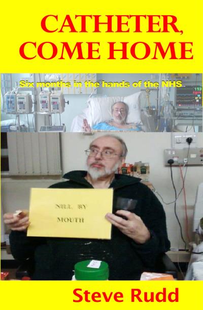 Книга Catheter, Come Home (Steve Rudd)