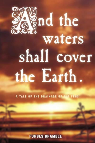 Книга And The Waters Shall Cover The Earth (Forbes Bramble)