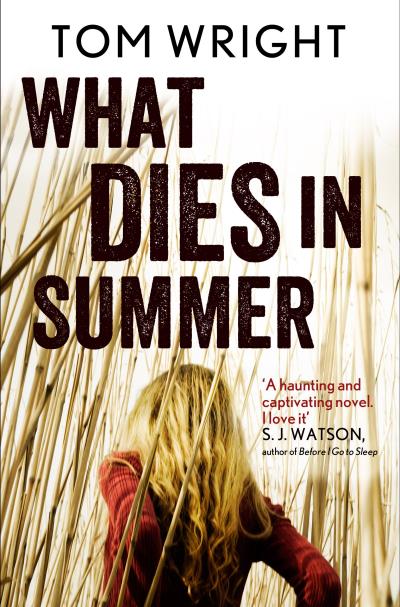 Книга What Dies in Summer (Tom Wright)