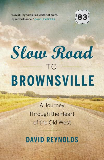 Книга Slow Road to Brownsville (David  Reynolds)