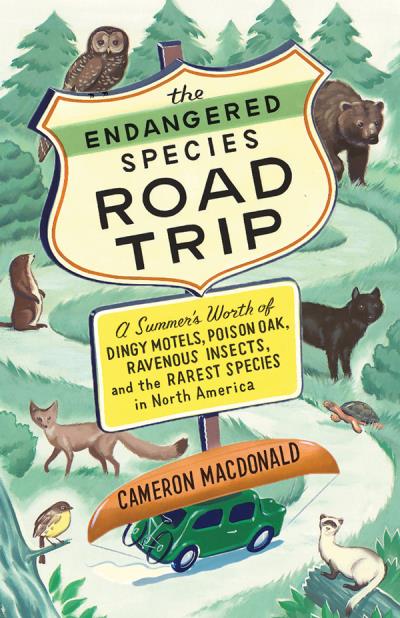 Книга The Endangered Species Road Trip (Cameron MacDonald)