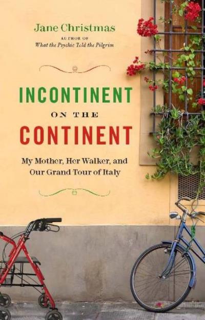 Книга Incontinent on the Continent (Jane Christmas)