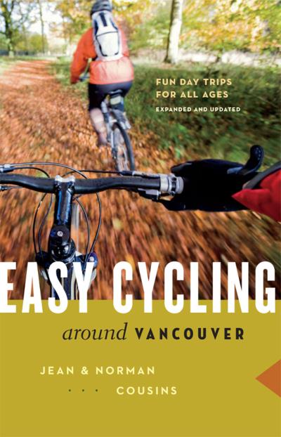 Книга Easy Cycling Around Vancouver (Norman  Cousins, Jean Cousins)