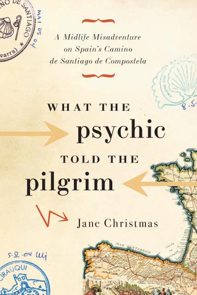 Книга What the Psychic Told the Pilgrim (Jane Christmas)