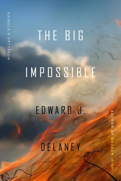 Книга The Big Impossible (Edward J. Delaney)