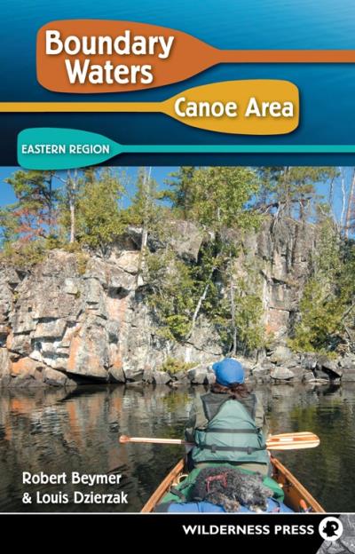 Книга Boundary Waters Canoe Area: Eastern Region (Robert Beymer, Louis Dzierzak)