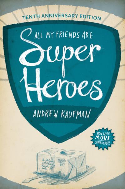 Книга All My Friends Are Superheroes (Andrew  Kaufman)